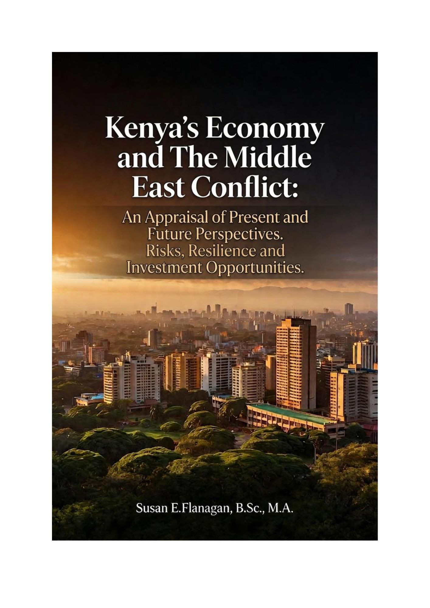 "KENYA'S ECONOMY AND THE MIDDLE EAST CONFLICT: An Appraisal of Present and Future Perspectives for sale in Nairobi | Soko Ads